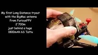 FuriousFPV BigMac Long Range tryout 600mW Tramp (1.68Miles) - Christal clear