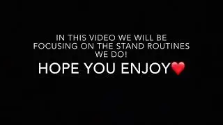 Stand Routines