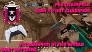 *PS5* #1 CONSOLE CHAMPION IN THE WORLD + BEST SETTINGS - Rainbow Six Siege
