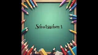 Schulsachen 1