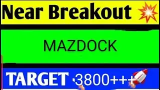 MAZDOCK SHARE LATEST NEWS TODAY/MAZDOCK SHARE TARGET/MAZDOCK SHARE ANALYSIS/MAZDOCK SHARE NEWS TODAY