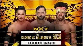 NXT! #01:Triple Theart Elimination Match:KUSHIDA vs Tye Dillinger vs Velveteen Dream
