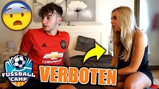 SIE BRECHEN DIE REGELN AM ERSTEN TAG! Fussball Camp - Folge 2