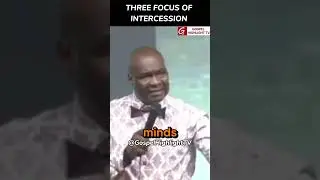 Three focus of intercession - Apostle Joshua Selman #gospel #sermon #apostlejoshuaselman