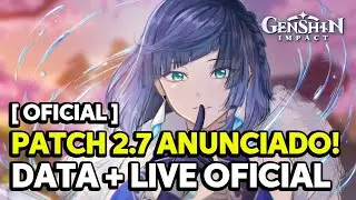 [OFICIAL] Data da Live + Patch 2.7 do Genshin Impact Junto da Yelan!