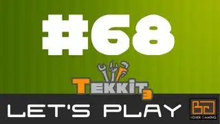 MineCraft Tekkit Let's Play - Episode 68