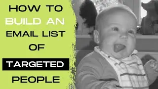 How to build an email list of targeted people