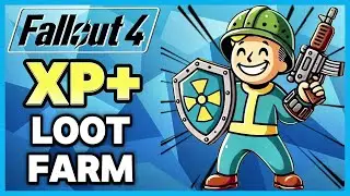 New! XP Loot Farm - Fallout 4 Build