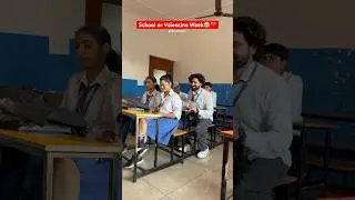 School or Valentine Week 😂❤️ #shorts #valentinesday #schoollife #teratrigun