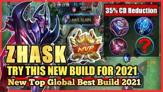 TOP 1 GLOBAL BUILD ZHASK BEST BUILD 2021| TRY THIS ZHASK 35% CD REDUCTION FOR UNLIMITED SKILLS