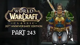 A Plague Upon Thee | WoW Classic Anniversary Playthrough - Part 243 | World of Warcraft