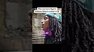 Agent REALIZING Nina is actually a man!!!