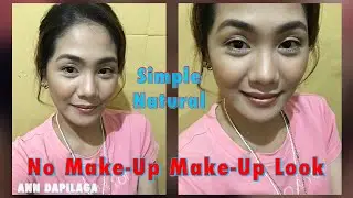 Tutorial | Pano mag-kilay and contour | No MakeUp Look | Ann