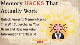 Sharpen Your Memory Fast: 7 Techniques to Remember More & Focus Better | PowerHab English