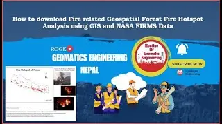 How to download Fire related Geospatial Forest Fire Hotspot Analysis using GIS and NASA FIRMS Data