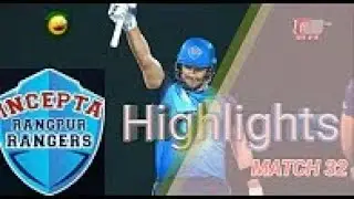 Sylhet Thunder vs Rangpur Rangers BPL 32nd Match highlights 2019 20