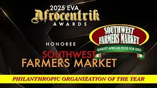 2025 EVA AWARDS HONOREE SOUTHWEST FARMERS MARKET