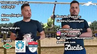 Luc&atilde;o | Goleiro // Goalkeeper // Kaleci // Guarda-Redes 2025