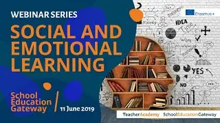 SEG Webinars - Social and emotional learning - Fostering skills for today&rsquo;s classrooms