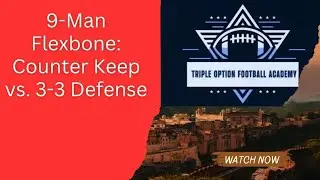 9-Man Flexbone: Counter Keep vs. 3-3 Defense