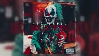 ATG Sheed - Jack In The Box (Official Audio)