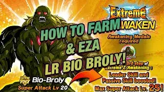 Руководство по выращиванию LR Bio Broly и EZA! Бессмертный био-воин! (DBZ: Dokkan Battle)