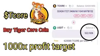 How to buy tiger coin | $Tcore | Core Tiger Coin | 1000x hidden coin