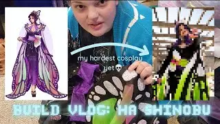 Cosplay Build Vlog: HA Shinobu!