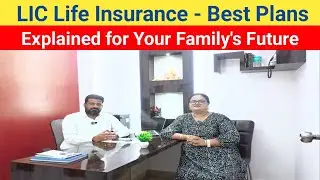 LIC Life Insurance l Best Plans for Your Family's Future l Secure Your Family's Future Today