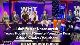 Isiah Factor: Texas House and Senate on Track to Pass School Choice/Vouchers Bill