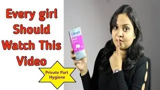 कब और कैसे Use करना चाहिए V Wash | How to Use, Benefits and Side Effects of V Wash