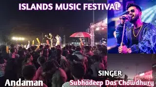 Ishq Jalakar|Islands Music Festival|Subhadeep Das Chowdhury |Dhurandhar|Andaman|Live Performance
