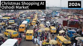 Christmas 2024🎄 Shopping at Oshodi Market Lagos, Nigeria.