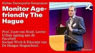K&ouml;rber Demografie Symposium 2023: Monitor Age-friendly The Hague
