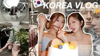 KOREA VLOG | Celebrating Our 21st Birthday in KOREA🎂🇰🇷✨ (kpop idol makeup, food, shopping, cafe)