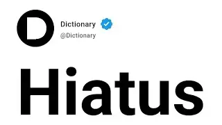 Hiatus Meaning In English