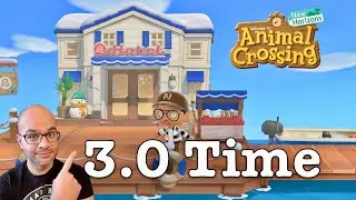 3.0 Update Time / Animal Crossing: New Horizons