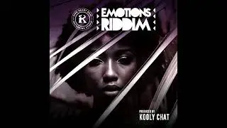 Kooly Chat - Emotions Riddim
