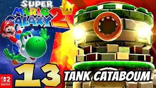SUPER MARIO GALAXY 2 Episode 13: Le Tank Cataboum Nintendo Switch 2