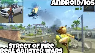 Streets of Fire Real Ganster Wars Mobile Gameplay Android/iOS