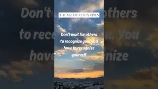 Self Recognition #motivation #selfrecognition #confidence