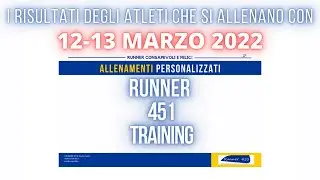 RISULTATI RUNNER DI RUNNER 451 TRAINING - 13 MARZO 2022