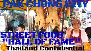 Thailand Travel Ep. 66 Thailand Confidential Pak Chong Street Food