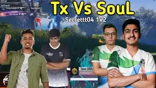 Tx Secrettt04 1V2 SouL Tx Vs SouL🥵 Fight