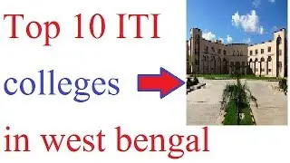 Top 10 best ITI colleges in West Bengal! best ITI college! Best top ITI colleges in wb