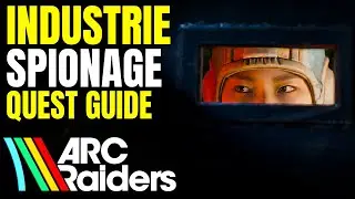 ARC Raiders: Industriespionage (Quest Guide & L&ouml;sung)