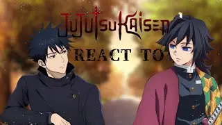 jjk trio+ gojo react to tomioka giyuu as megumi brother | part 1 |
