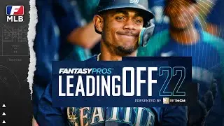 Leading Off: Presented by BetMGM | LIVE Tuesday, September 27th (2022 Fantasy Baseball)