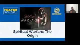 IFU Prayer School | Spiritual Warfare - The Origin | SESSION 24 | 9/6/2025