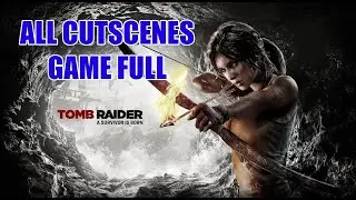 Tomb Raider All Cutscenes Game Film Все Катсцены Игрофильм